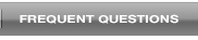 Frequent Questions